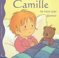 Camille. Vol. 10. Camille ne veut pas dormir