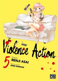 Violence action. Vol. 5