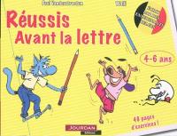 Réussis avant la lettre, 4-6 ans