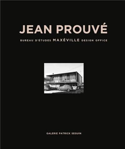 Jean Prouvé. Vol. 11. Bureau d'études Maxéville. Maxéville design office