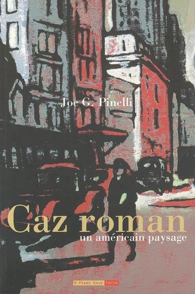 Caz roman : un américain paysage