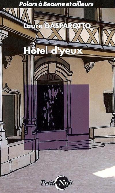 Hôtel d'yeux