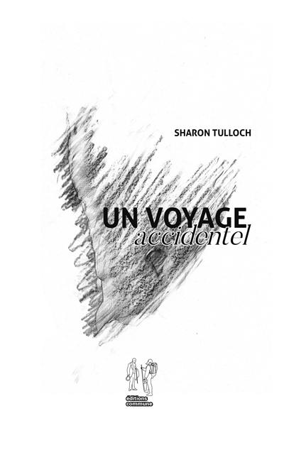 Un voyage accidentel