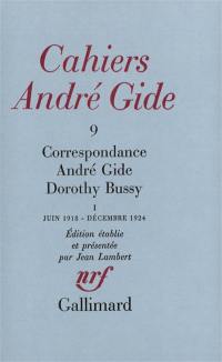 Cahiers André Gide, n° 9. Correspondance André Gide-Dorothy Bussy : juin 1918-décembre 1924