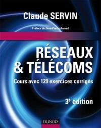 Réseaux & télécoms : cours avec 129 exercices corrigés