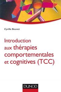 Introduction aux thérapies comportementales et cognitives (TCC)