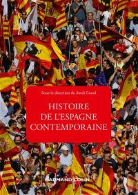 Histoire de l'Espagne contemporaine : de 1808 à nos jours