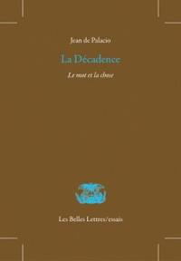 La décadence : le mot et la chose