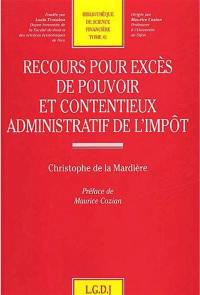 Recours pour excès de pouvoir et contentieux administratif de l'impôt