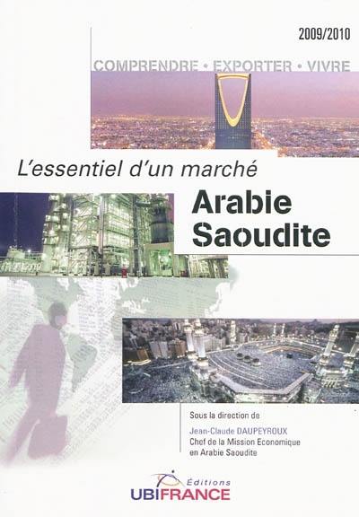 Arabie saoudite : comprendre, exporter, vivre