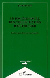 Le régime fiscal des collectivités d'outre-mer