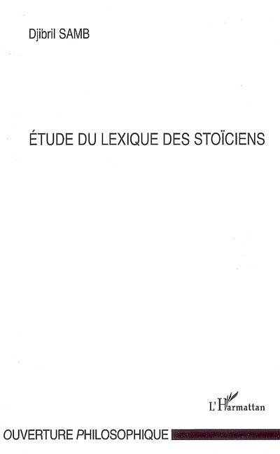 Etude du lexique des stoïciens