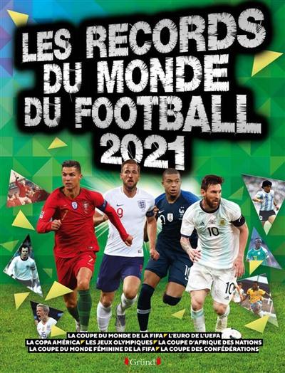 Les Records du monde du football 2022 - Le guide officiel de la FIFA