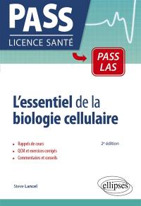 L'essentiel de la biologie cellulaire : rappels de cours, exercices et QCM corrigés