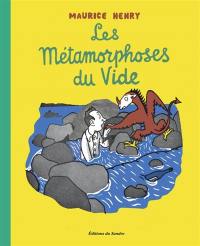 Les métamorphoses du vide