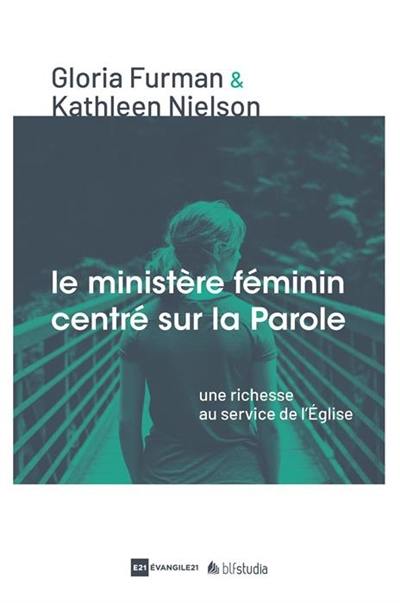 Le ministère féminin centré sur la parole : une richesse au service de l'Eglise