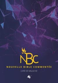 Nouvelle Bible commentée. Livre de Malachie