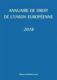 Annuaire de droit de l'Union européenne : 2018