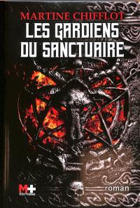 Les gardiens du sanctuaire