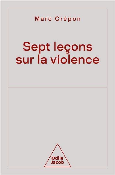 Sept leçons sur la violence