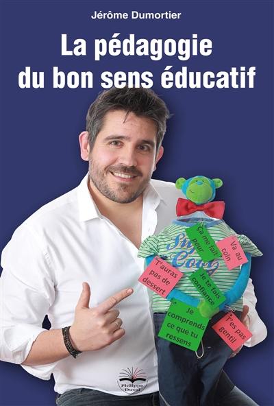 La pédagogie du bon sens éducatif