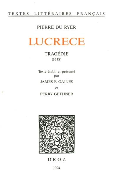 Lucrèce : tragédie (1638)