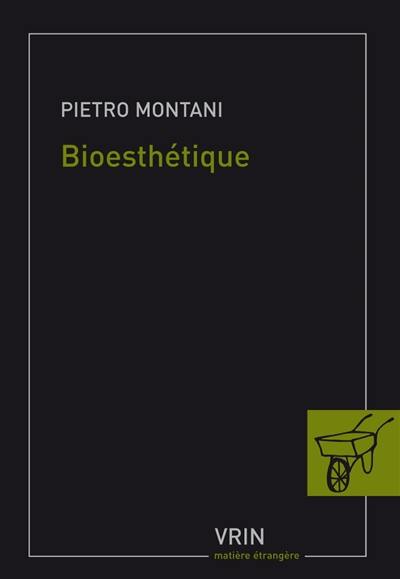 Bioesthétique : sens commun, technique et art à l'âge de la globalisation