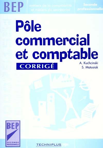 Pôle commerciale et comptable : BEP seconde professionnelle : corrigé