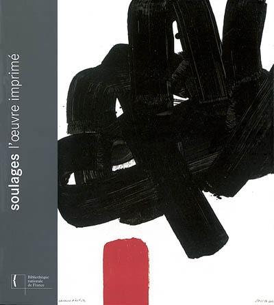 Soulages : l'oeuvre imprimé