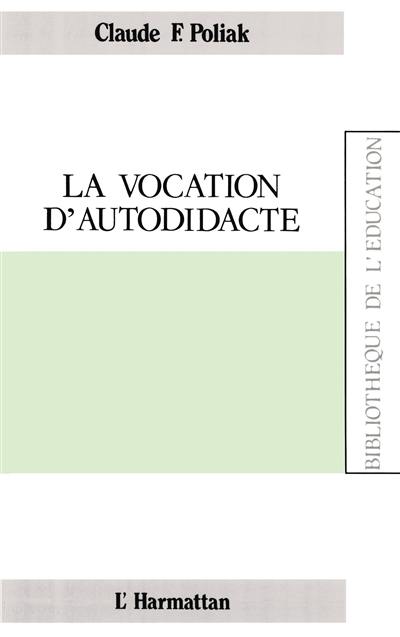 La Vocation d'autodidacte