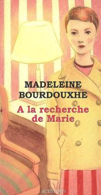 A la recherche de Marie