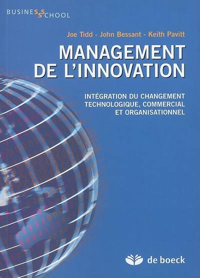 Management de l'innovation : intégration du changement technologique, commercial et organisationnel