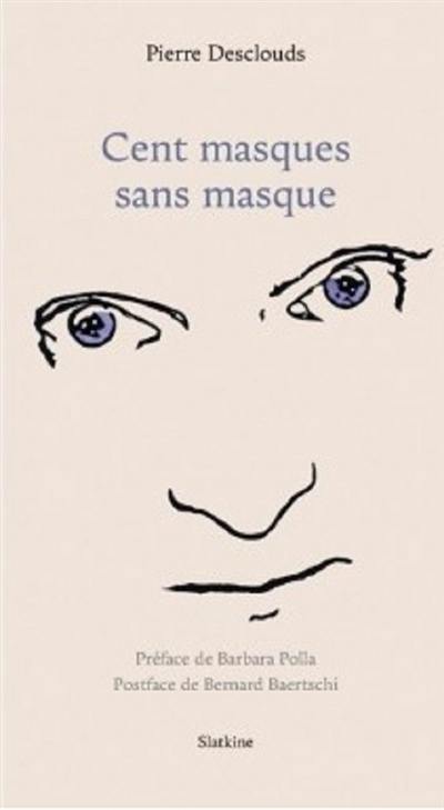 Cent masques sans masque