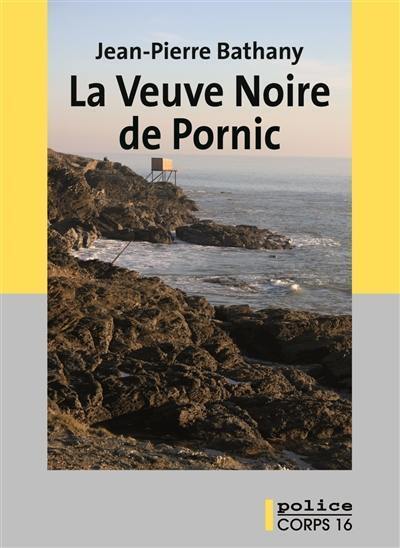 La veuve noire de Pornic