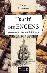 Traité des encens et des condensateurs fluidiques