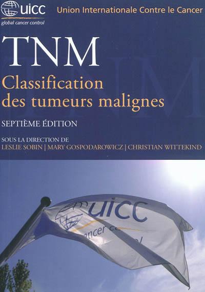 TNM : classification des tumeurs malignes