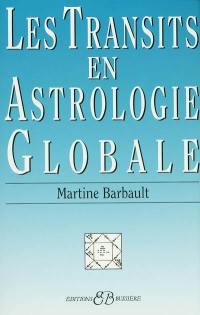 Les transits en astrologie globale