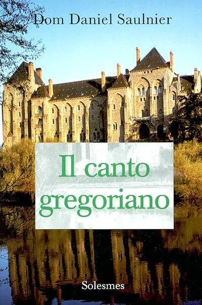 Il canto gregoriano