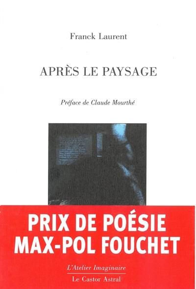 Après le paysage