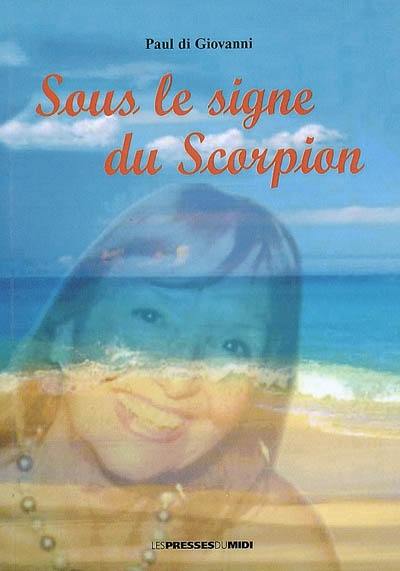 Sous le signe du scorpion