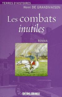 Les combats inutiles