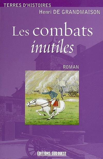 Les combats inutiles