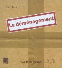 Le déménagement