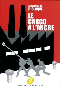 Le cargo à l'ancre