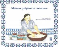 Maman prépare le couscous