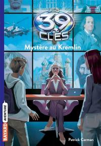 Les 39 clés. Vol. 5. Mystère au Kremlin