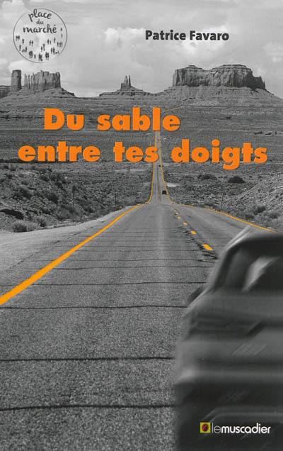 Du sable entre tes doigts