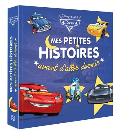 Cars : mes petites histoires avant d'aller dormir