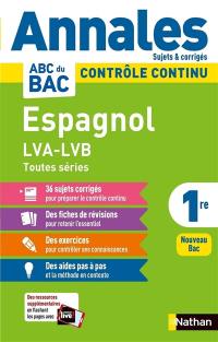 Espagnol LVA, LVB, 1re toutes séries : contrôle continu : nouveau bac