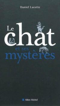 Le chat et ses mystères